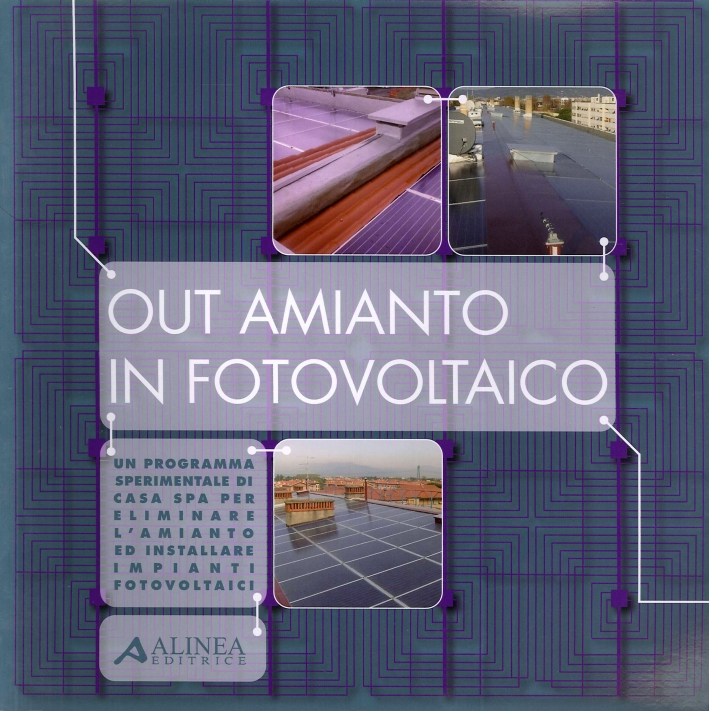 Out amianto: un programma sperimentale di "Casa S.p.A." per togliere …