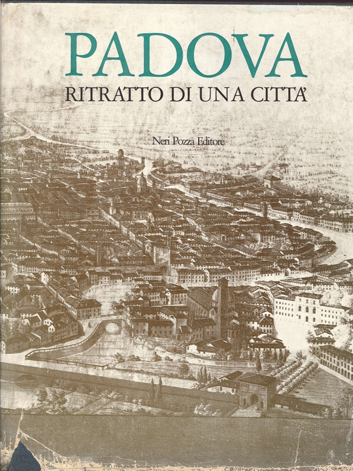 Padova. Ritratto di una Città