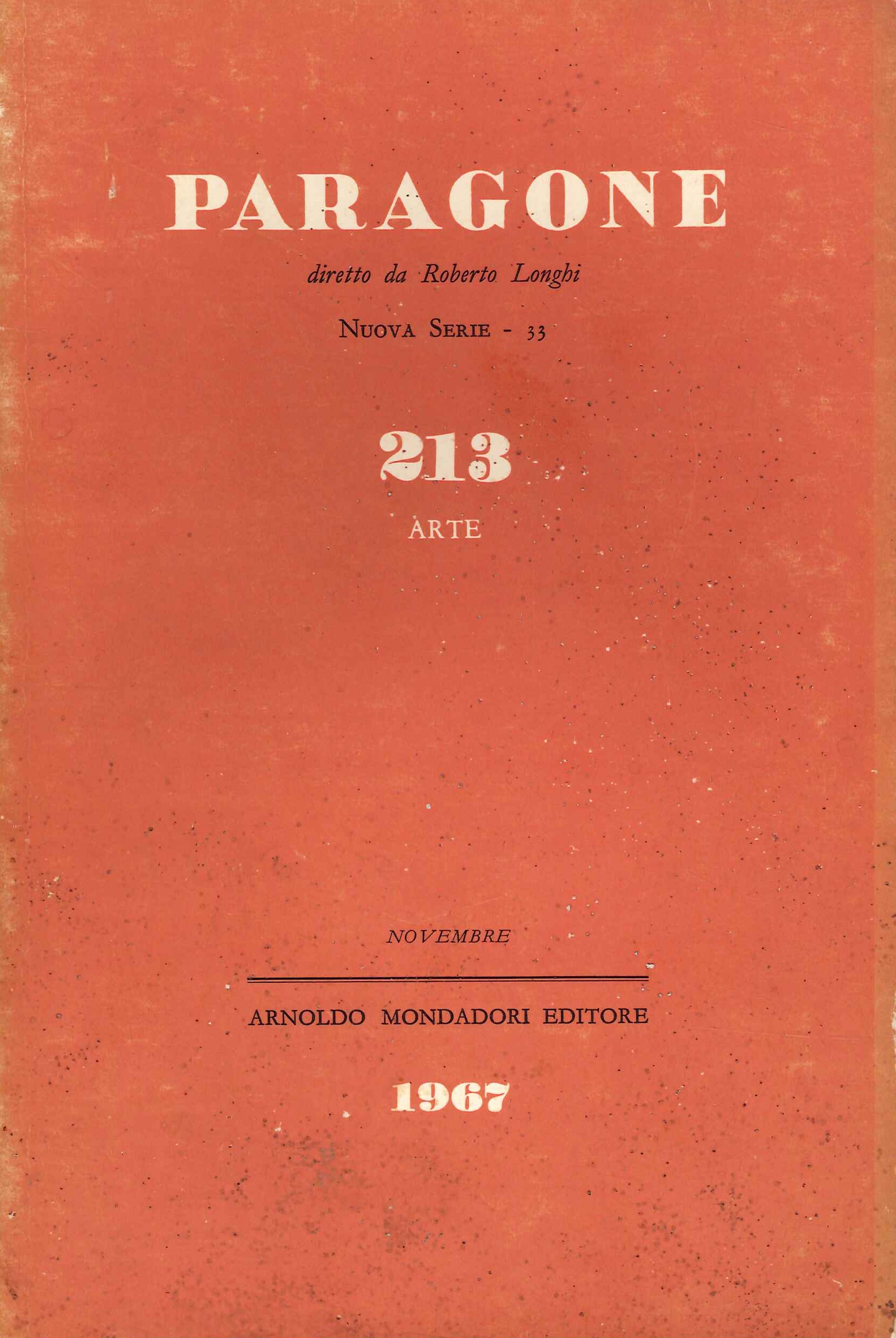 Paragone Arte. Numero 213/33. Nuova Serie, Segrate, Arnoldo Mondadori Editore, …