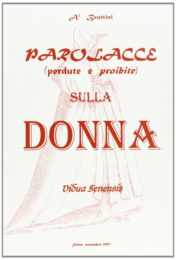 Parolacce perdute e proibite sulla donna