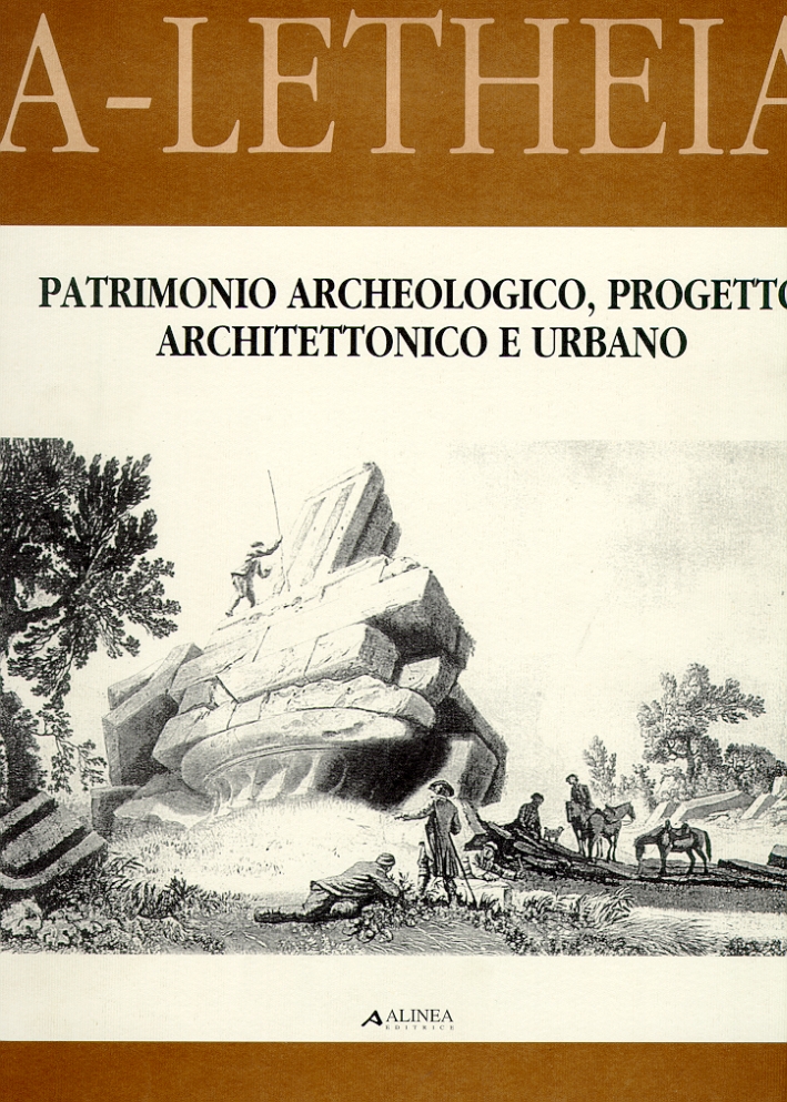 Patrimonio archeologico, progetto architettonico e urbano