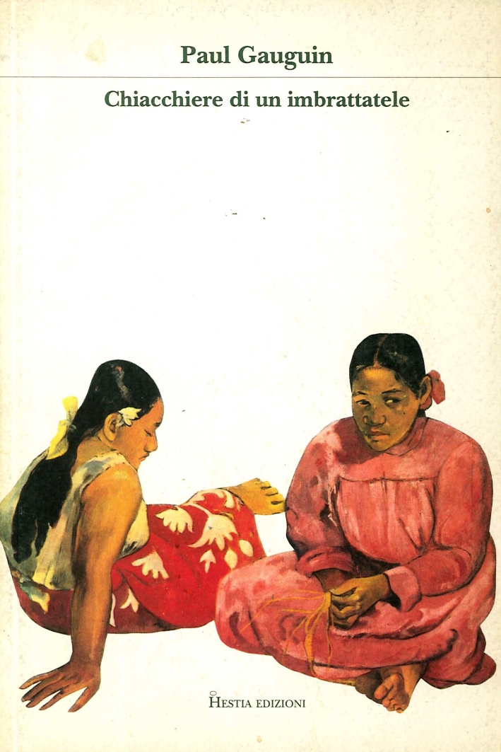 Paul Gauguin. Chiacchere di un Imbrattatele