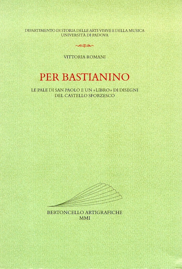 Per Bastianino. Le pale di San Paolo e un "libro" …
