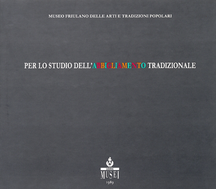 Per lo studio dell'abbigliamento tradizionale