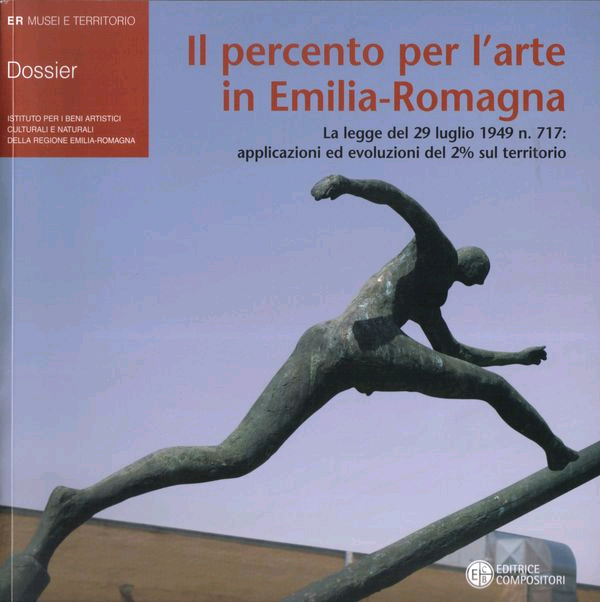 Percento per l'arte in Emilia-Romagna. La legge del 29 luglio …