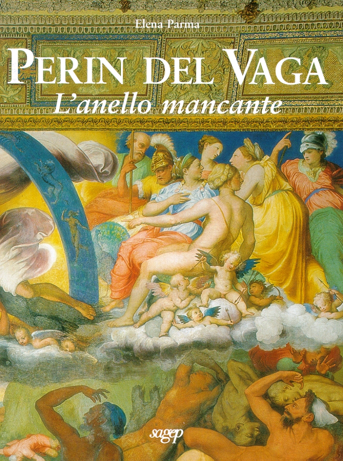 Perin del Vaga, l'anello mancante. Studi sul Manierismo