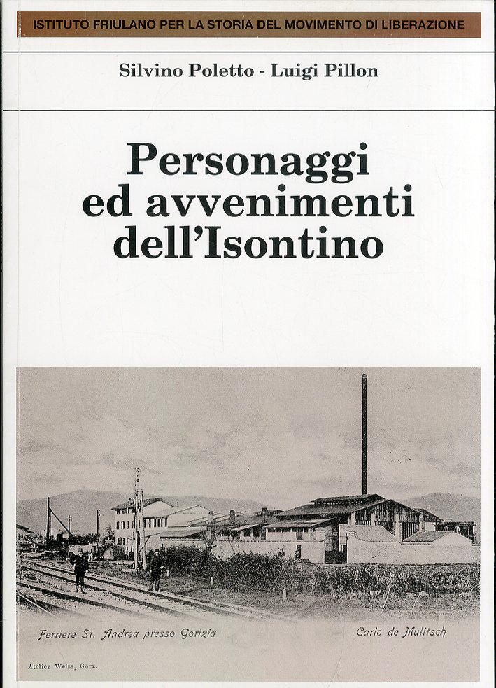 Personaggi ed avvenimenti dell'Isontino