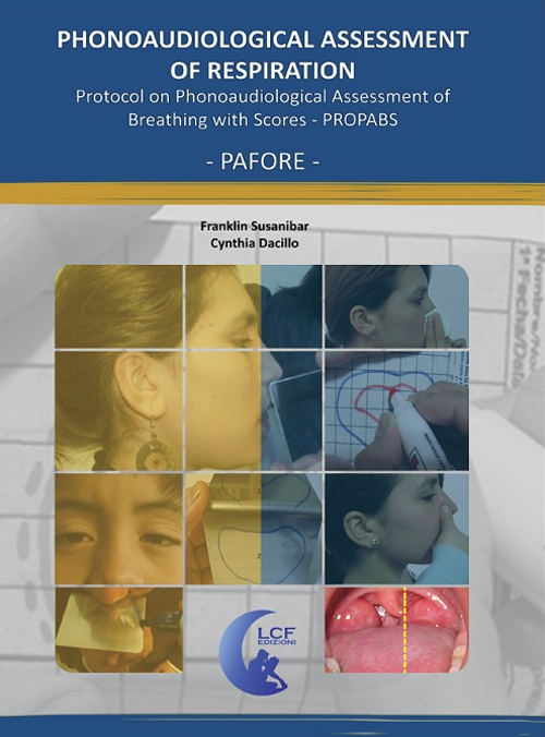 Phonoaudiological assessment of respiration. Protocol manual on the phonoaudiological assessment …