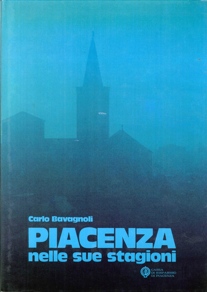 Piacenza nelle Sue Stagioni