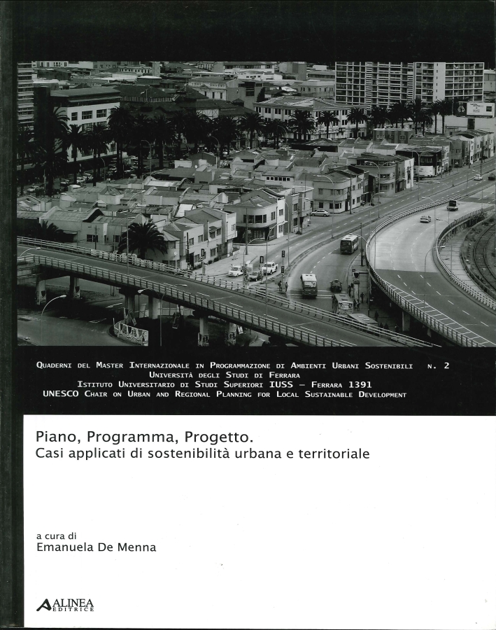 Piano Programma Progetto. Casi Applicati di Sostenibilità Urbana e Territoriale