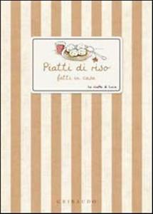 Piatti di riso fatti in casa