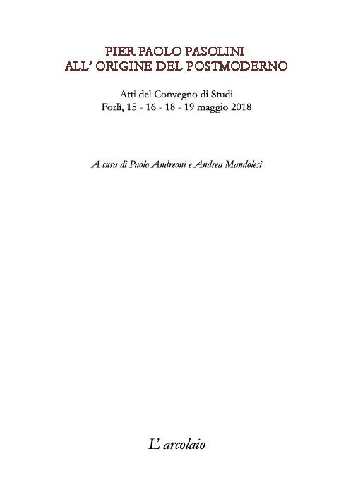 Pier Paolo Pasolini. All'origine del postmoderno.