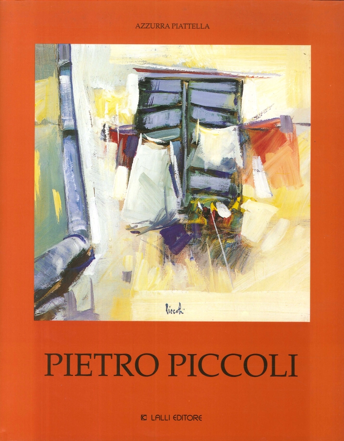 Pietro Piccoli. Da Zero ai paesaggi della memoria
