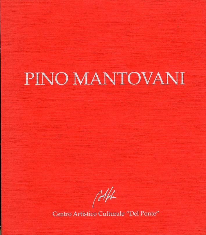 Pino Mantovani. Tempere e Disegni