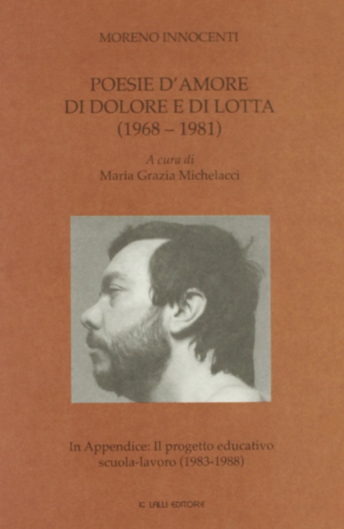 Poesie d'Amore, di Dolore e di Lotta (1968-1981)