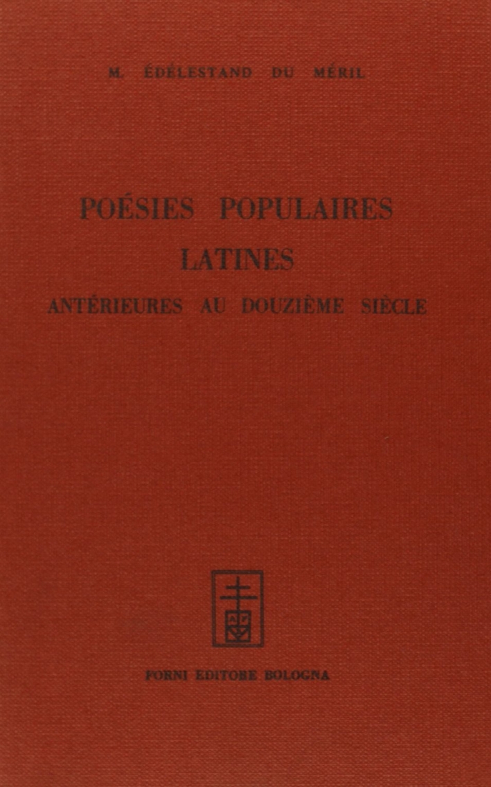 Poésies Populaires Latines Antérieures au XII Siècle