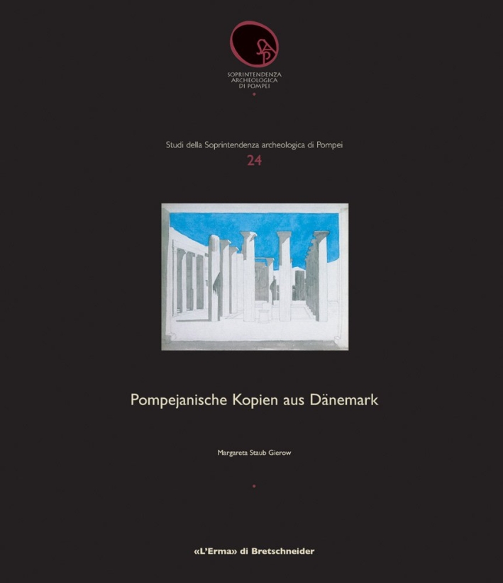 Pompejanische Kopien Aus Dänmark. [Edizione Italiana]