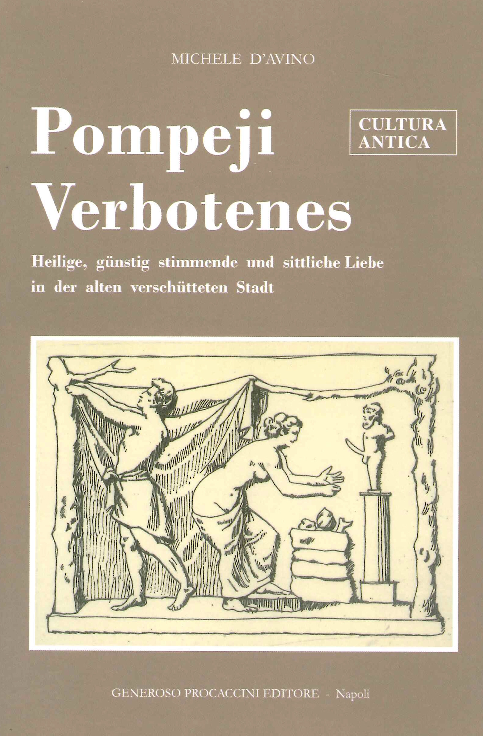 Pompeji Verbotenes.