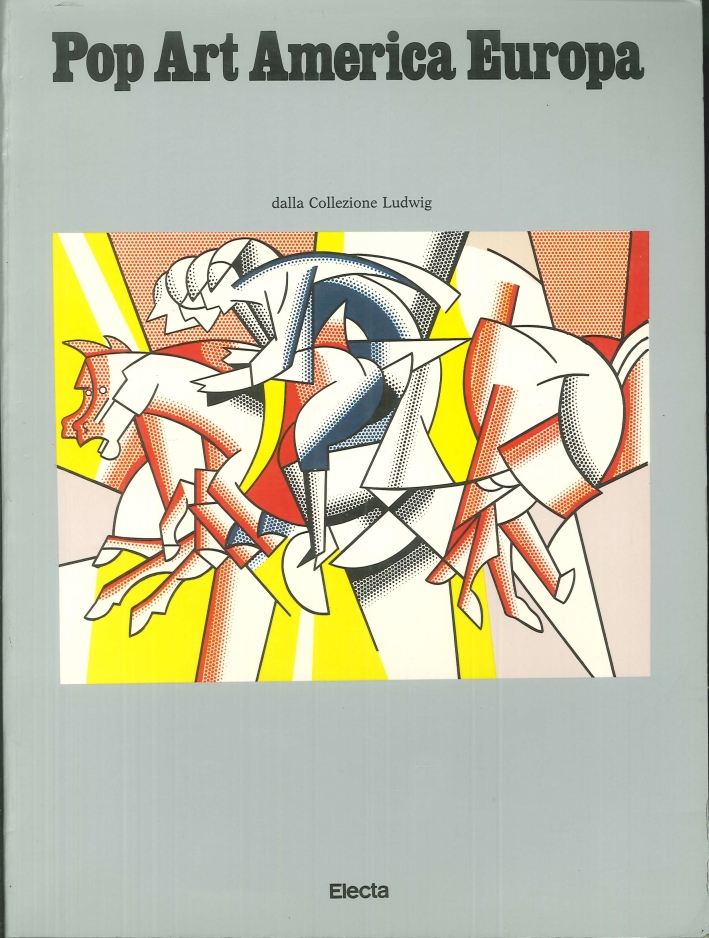 Pop Art America Europa. Dalla Collezione Ludwig
