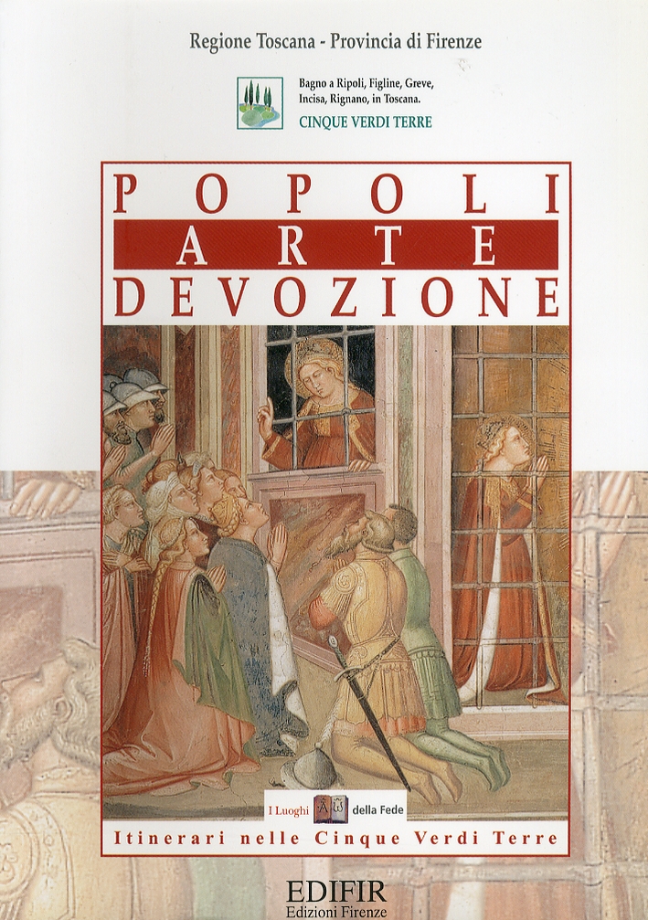 Popoli, Arte, Devozione. Itinerari nelle Cinque Verdi Terre. Bagno a …