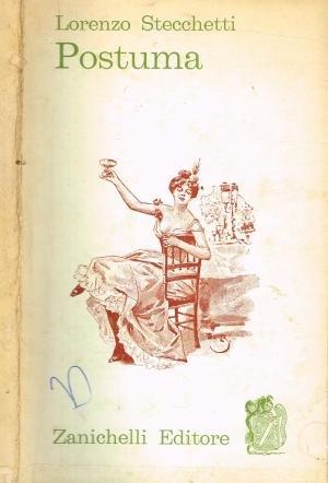 Postuma : canzoniere di Lorenzo Stecchetti