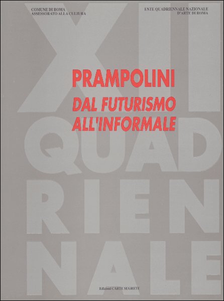 Prampolini. Dal futurismo all'informale