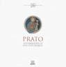 Prato. Autobiografia di una città segreta