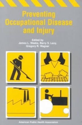 Preventing Occupational Disease and Injury