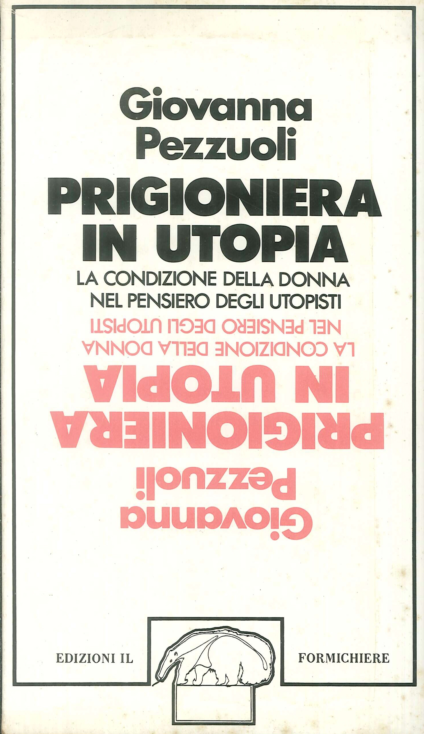 Prigioniera In Utopia. La Condizione Della Donna Nel Pensiero degli …