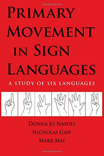 Primary Movement in Sign Languages: a Study of Six Languages