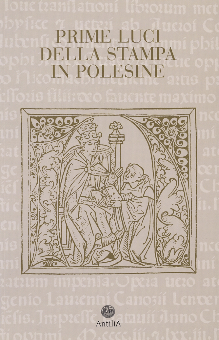 Prime luci della stampa in Polesine. Catalogo degli incunaboli delle …