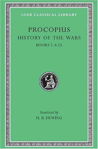 Procopius. Vol. 3. History of the Wars, Books V-VI