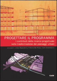 Progettare il programma. I contributi della ricerca progettuale nella trasformazione …