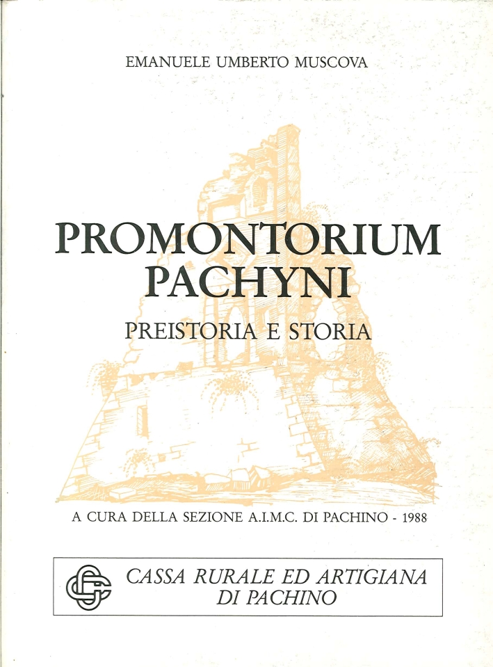 Promontorium Pachyni. Preistoria e storia