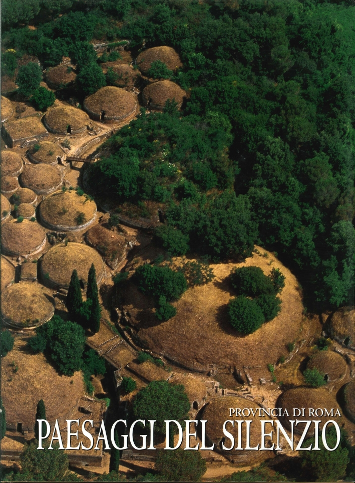Provincia di Roma. Paesaggi del Silenzio. Landscapes of Silence. Landschaften …