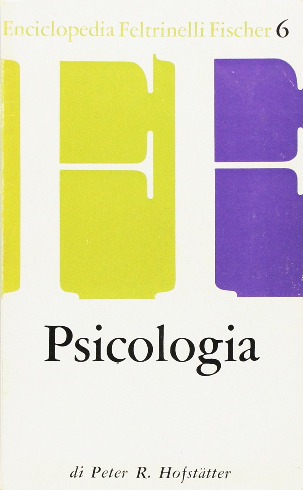 Psicologia, Milano, Giangiacomo Feltrinelli Editore, 1971