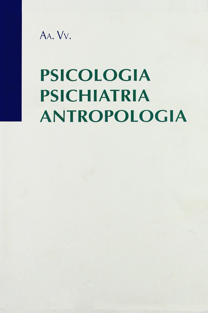 Psicologia­psichiatria­antropologia