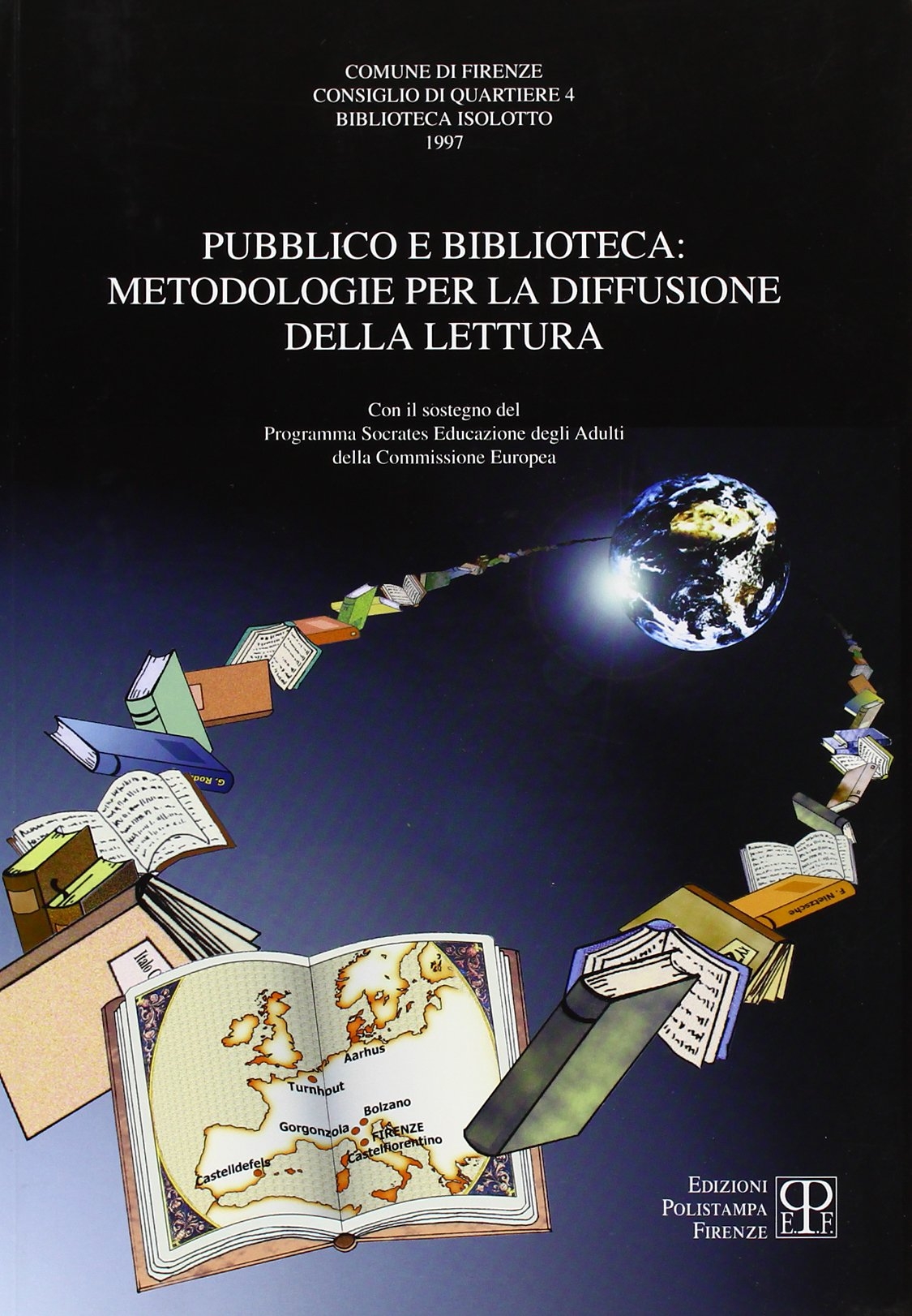 Pubblico e biblioteca. Metodologie per la diffusione della lettura
