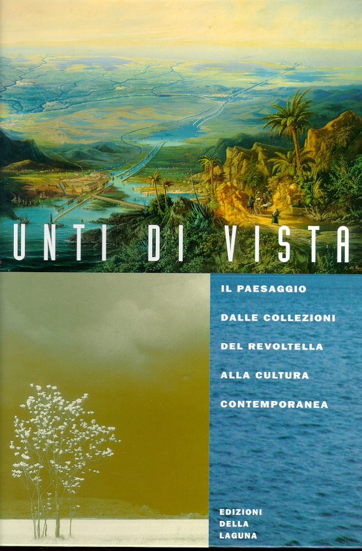 Punti di vista. Il paesaggio dalle collezioni del Revoltella alla …