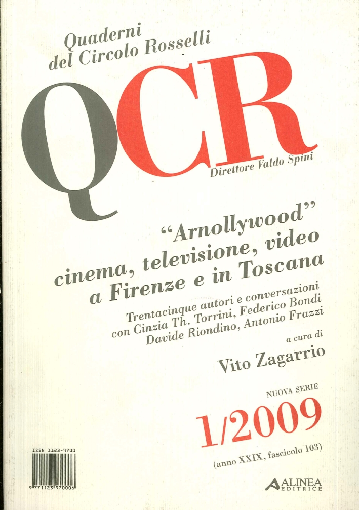 QCR. 1. 2009. "Arnollywood". Cinema, televisione, video a Firenze e …