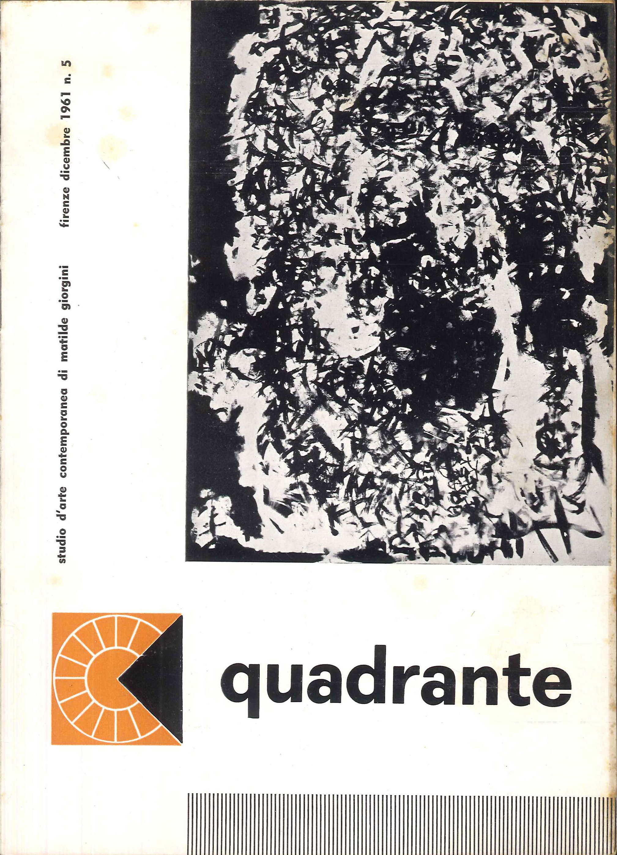 Quadrante, studio d'arte contemporanea di Matilde Giorgini. 5. Dicembre 1961. …