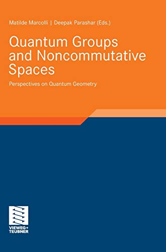Quantum Groups and Noncommutative Spaces: Perspectives on Quantum Geometry