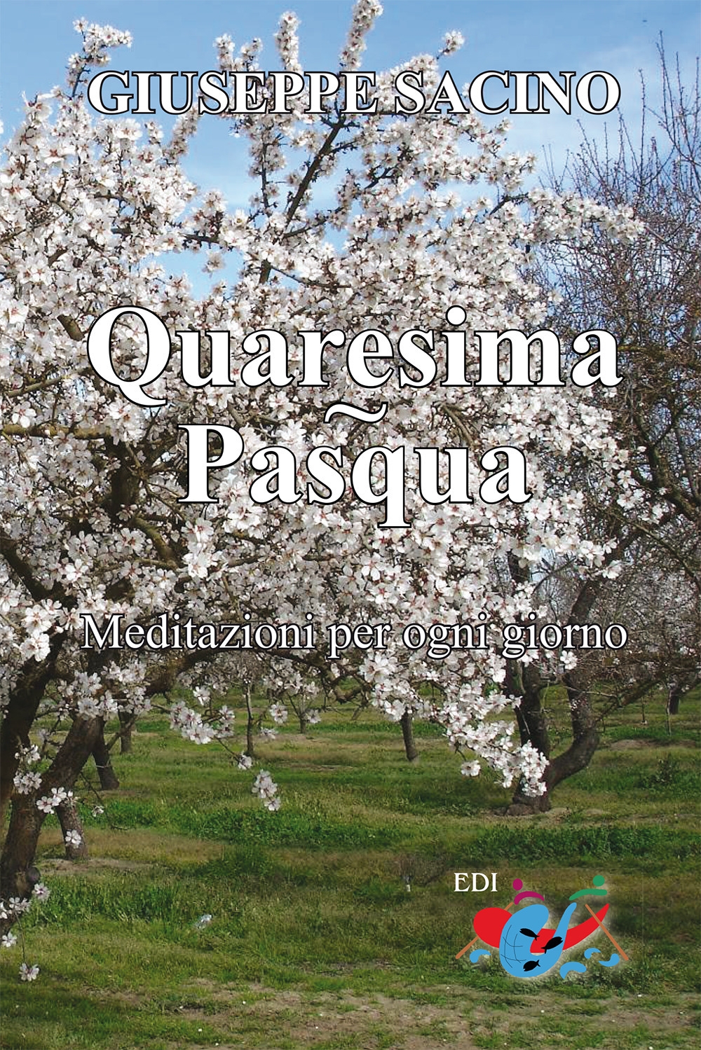 Quaresima. Pasqua