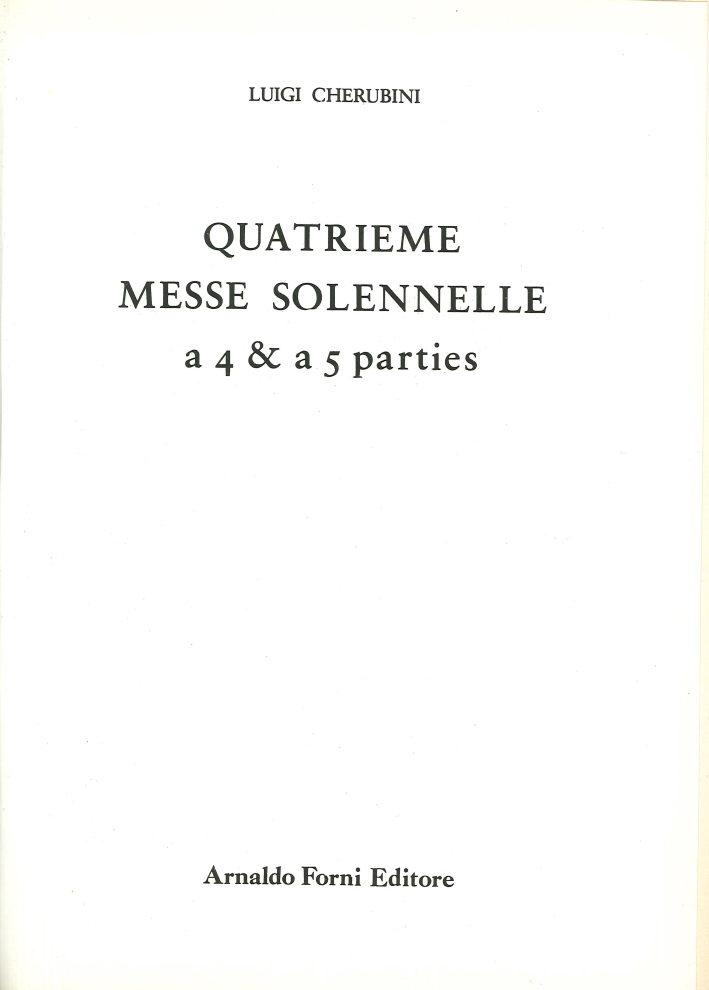 Quatrième Messe Solennelle