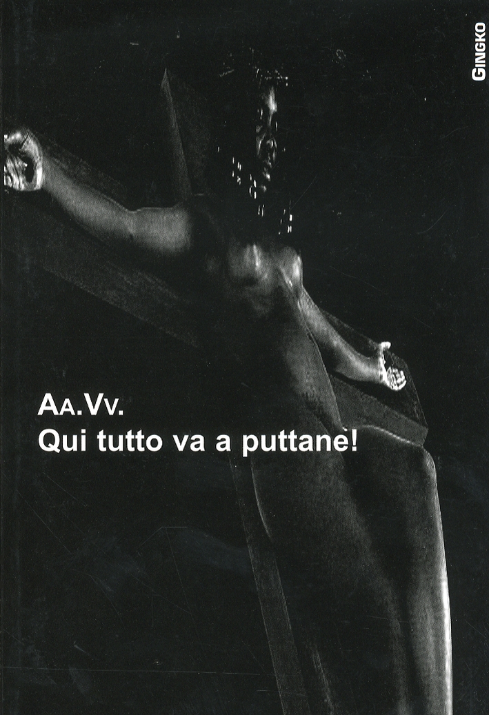 Qui tutto va a puttane!