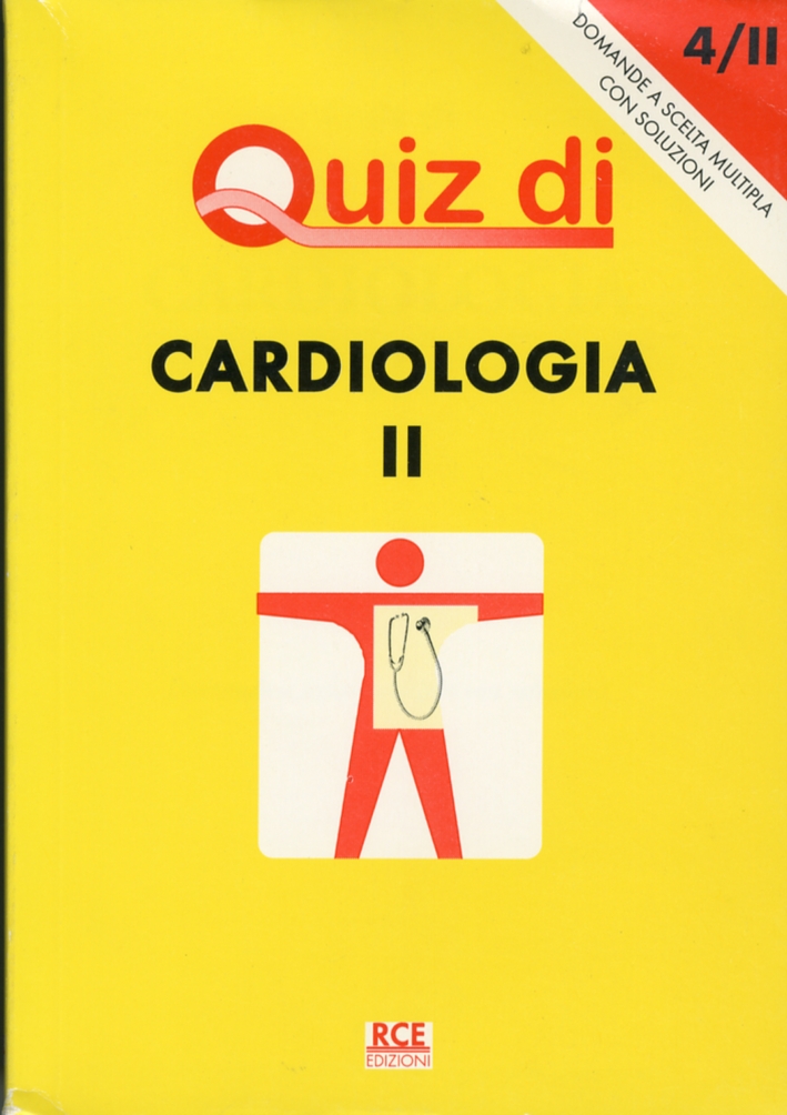 Quiz di cardiologia II. Domande a scelta multipla con soluzioni