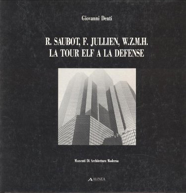 R. Saubot, F. Jiullien. WZMH. La Tour Elf a La …