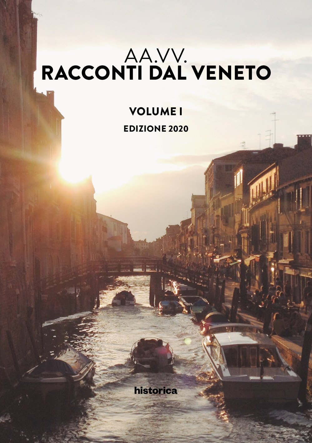 Racconti dal Veneto. Vol. 1