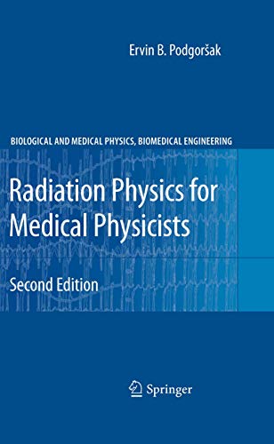 Radiation Physics For Medical Physicists
