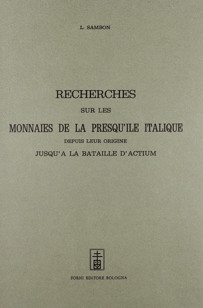 Recherches Sur les Monnaies de la Presqu'Île Italique